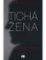 Tichá žena Tichá žena