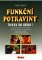 Funkční potraviny - kroky ke zdraví Funkční potraviny - kroky ke zdraví