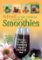 Nejlepší ovocná, zeleninová a bylinková Smoothies Nejlepší ovocná, zeleninová a bylinková Smoothies