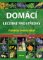 Domácí léčebné prostředky – Praktický domácí lékař Domácí léčebné prostředky – Praktický domácí lékař