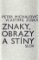 Znaky, obrazy a stíny slov