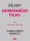 Dějiny animovaného filmu, Díl 1. Počátky - zlatý věk Dějiny animovaného filmu, Díl 1. Počátky - zlatý věk
