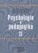 Psychologie a pedagogika II Psychologie a pedagogika II