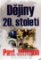 Dějiny 20. století - Leda Dějiny 20. století - Leda