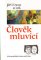 Člověk mluvící Člověk mluvící