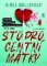 Stoprocentní matky