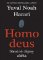 Homo Deus Homo Deus