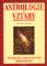 Astrologie a vztahy - Techniky srovnávání horoskopů Astrologie a vztahy - Techniky srovnávání horoskopů