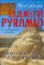 Nově odkrytá tajemství pyramid Nově odkrytá tajemství pyramid