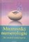 Mistrovská numerologie - Jak sestavit numerogram Mistrovská numerologie - Jak sestavit numerogram