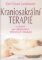Kraniosakrální terapie - Cvičení na odstranění tělesných blokád Kraniosakrální terapie - Cvičení na odstranění tělesných blokád