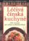 Léčivá čínská kuchyně - 300 receptů pro Léčivá čínská kuchyně - 300 receptů pro