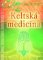 Keltská medicína Keltská medicína