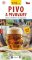 Pivo a pivovary Čech, Moravy a Slezska - kapesní průvodce/česky Pivo a pivovary Čech, Moravy a Slezska - kapesní průvodce/česky