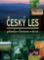 Český les – příroda, historie, život