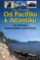 Od Pacifiku k Atlantiku - na kajaku kanadskou divočinou Od Pacifiku k Atlantiku - na kajaku kanadskou divočinou