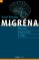 Migréna - Moderní diagnostika a léčba