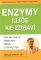 Enzymy klíče ke zdraví