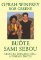 Buďte sami sebou - Cesta ke štíhlému tělu a plnému životu Buďte sami sebou - Cesta ke štíhlému tělu a plnému životu