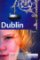 Dublin a okolí - Lonely Planet Dublin a okolí - Lonely Planet