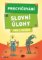 Procvičování - Slovní úlohy pro 3. ročník Procvičování - Slovní úlohy pro 3. ročník