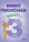 Domácí procvičování - Matematika 3. ročník Domácí procvičování - Matematika 3. ročník