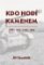 Kdo hodí kamenem Kdo hodí kamenem