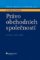Právo obchodních společností Právo obchodních společností