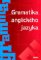 Gramatika anglického jazyka Gramatika anglického jazyka