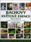 Bachovy květové esence od A do Z Bachovy květové esence od A do Z