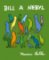 Bill a Nebyl Bill a Nebyl