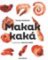 Makak kaká Makak kaká