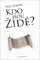 Kdo jsou Židé? Kdo jsou Židé?