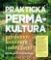 Praktická permakultura Praktická permakultura