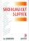 Sociologický slovník Sociologický slovník
