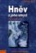 Hněv a jeho smysl Hněv a jeho smysl