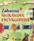 Zábavná školáková encyklopedie Zábavná školáková encyklopedie