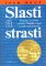 Slasti a strasti - Příběhy ze života nositelů Nobelovy ceny Slasti a strasti - Příběhy ze života nositelů Nobelovy ceny