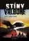Stíny Valbone Stíny Valbone