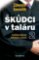 Škůdci v taláru 2 - O hříších státních zástupců a soudců Škůdci v taláru 2 - O hříších státních zástupců a soudců