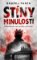 Stíny minulosti - Kriminální thriller z pera bývalého vyšetřovatele Stíny minulosti - Kriminální thriller z pera bývalého vyšetřovatele
