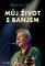 Můj život s banjem Můj život s banjem