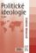 Politické ideologie - 4. vydání Politické ideologie - 4. vydání
