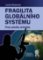 Fragilita globálního systému: Proč přežila al-Káida Fragilita globálního systému: Proč přežila al-Káida