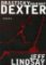 Drasticky dojemný Dexter Drasticky dojemný Dexter