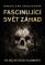 Fascinující svět záhad - 55 největších tajemství Fascinující svět záhad - 55 největších tajemství
