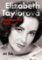 Elizabeth Taylorová - Nebezpečný život Elizabeth Taylorová - Nebezpečný život