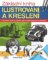 Základní kniha kreslení a ilustrování Základní kniha kreslení a ilustrování