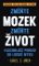 Změňte mozek, změňte život - Fascinující pohled do lidské mysli Změňte mozek, změňte život - Fascinující pohled do lidské mysli