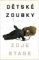 Dětské zoubky Dětské zoubky